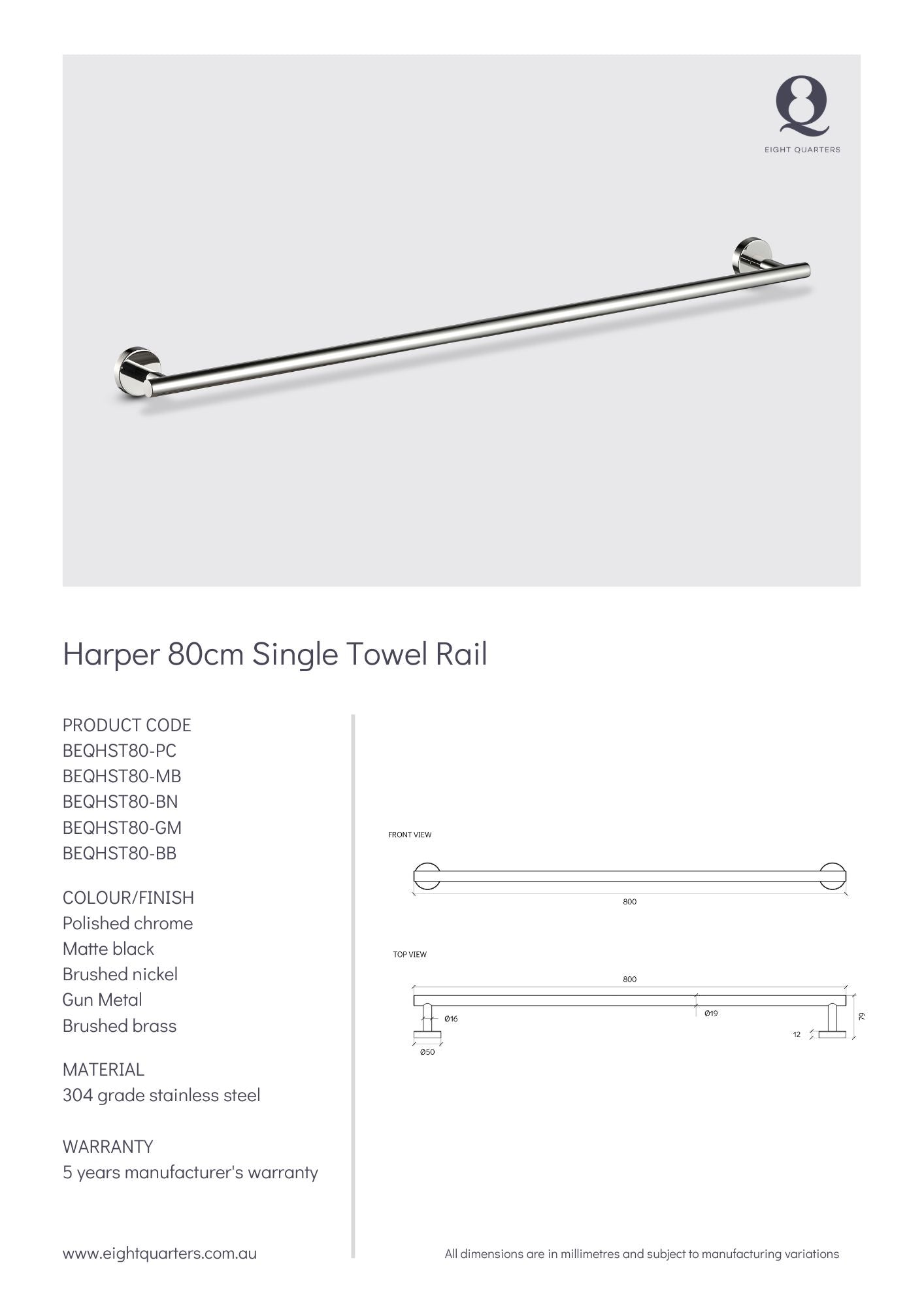 Eight Quarters Harper 80cm Single Towel Rail Spec Sheet