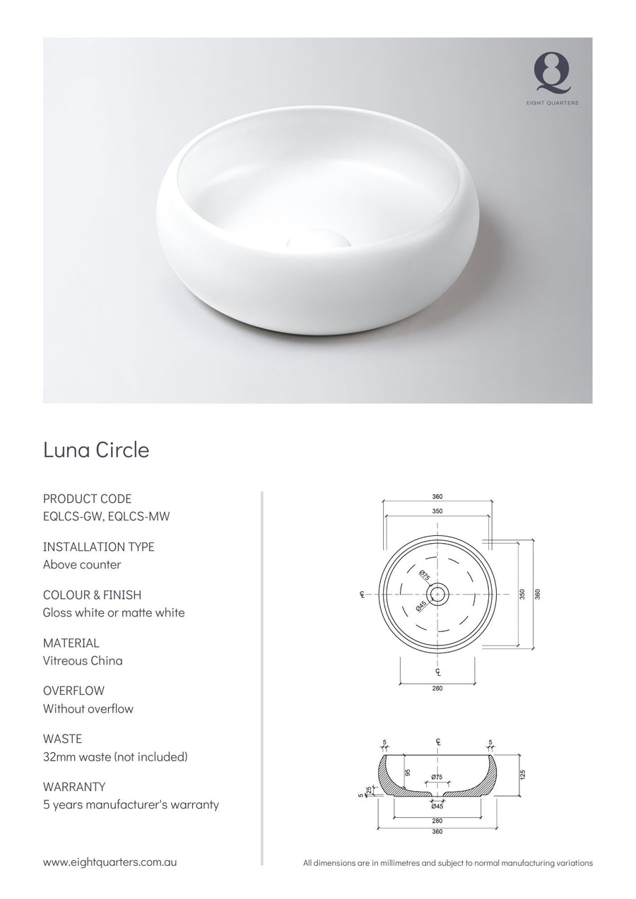 Eight Quarters Luna Circle Gloss White