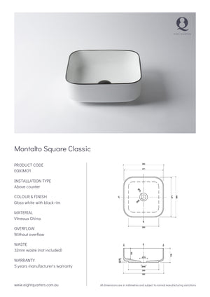Eight Quarters Montalto Square Classic Specifications