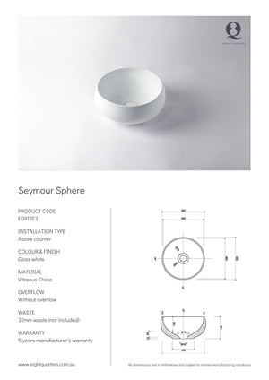 Eight Quarters Seymour Sphere Specifications